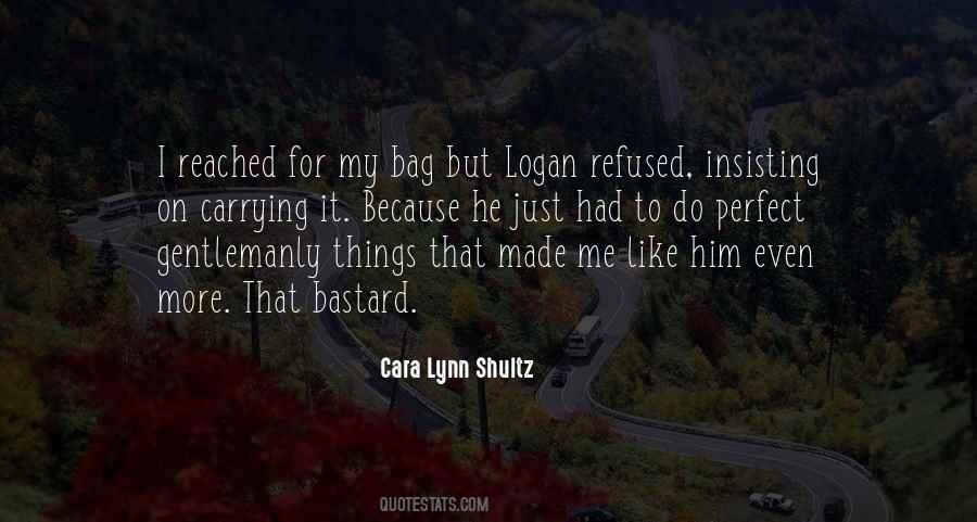 Cara Lynn Shultz Quotes #80021