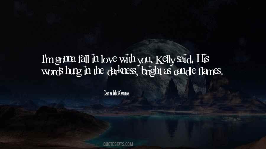 Cara McKenna Quotes #1001373