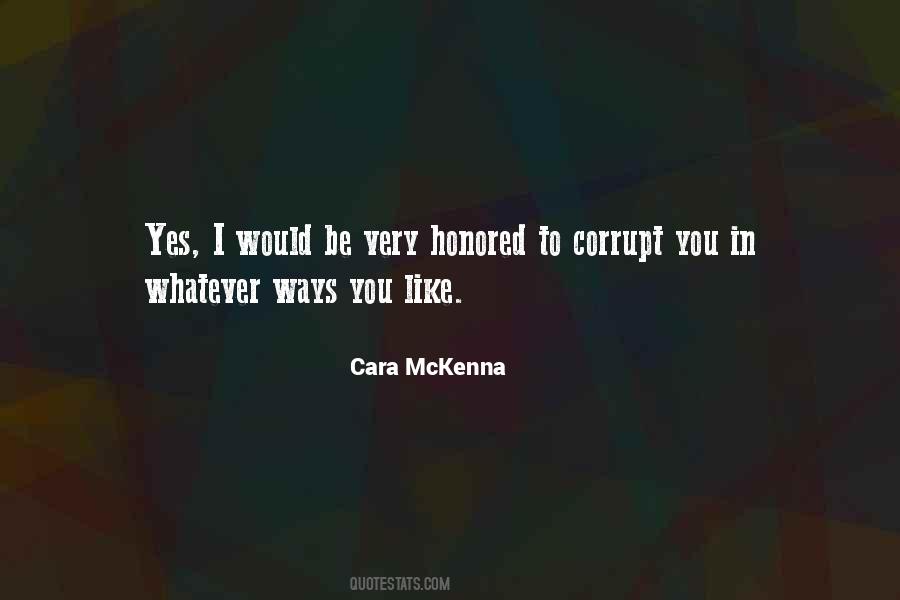 Cara McKenna Quotes #1267991