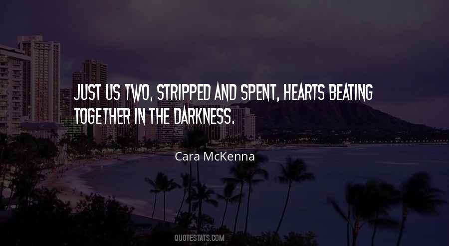 Cara McKenna Quotes #1718193