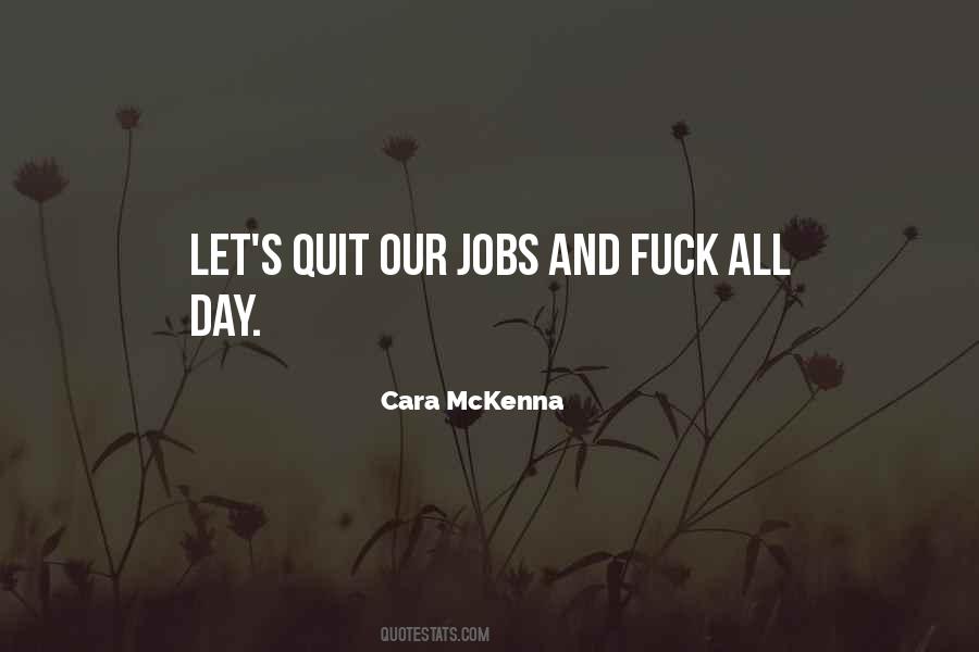 Cara McKenna Quotes #349515