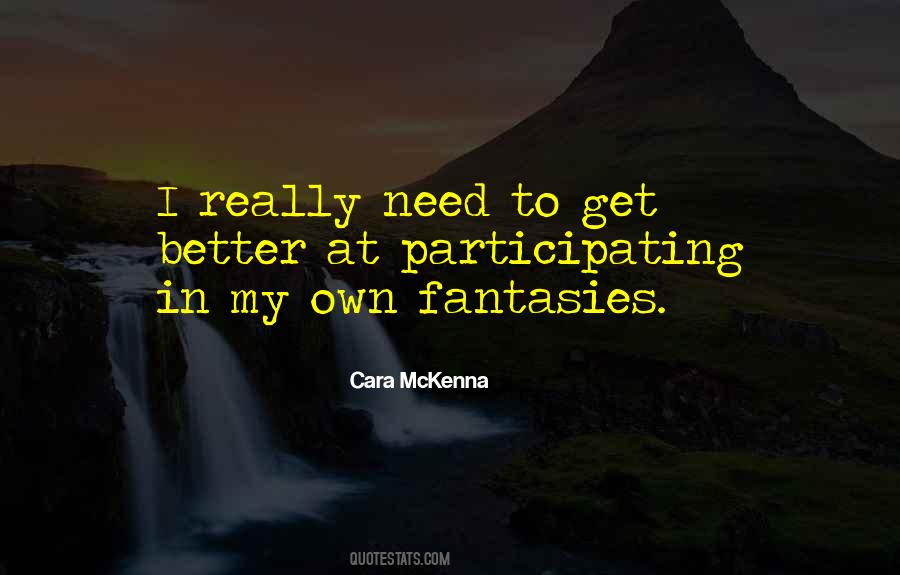 Cara McKenna Quotes #371432