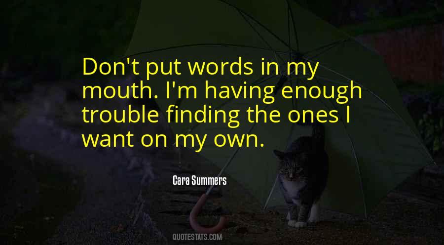 Cara Summers Quotes #1676407 Cara Summers Quotes #1676407