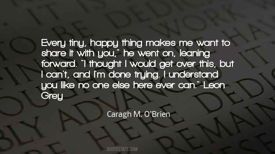 Caragh M. O'Brien Quotes #1174793