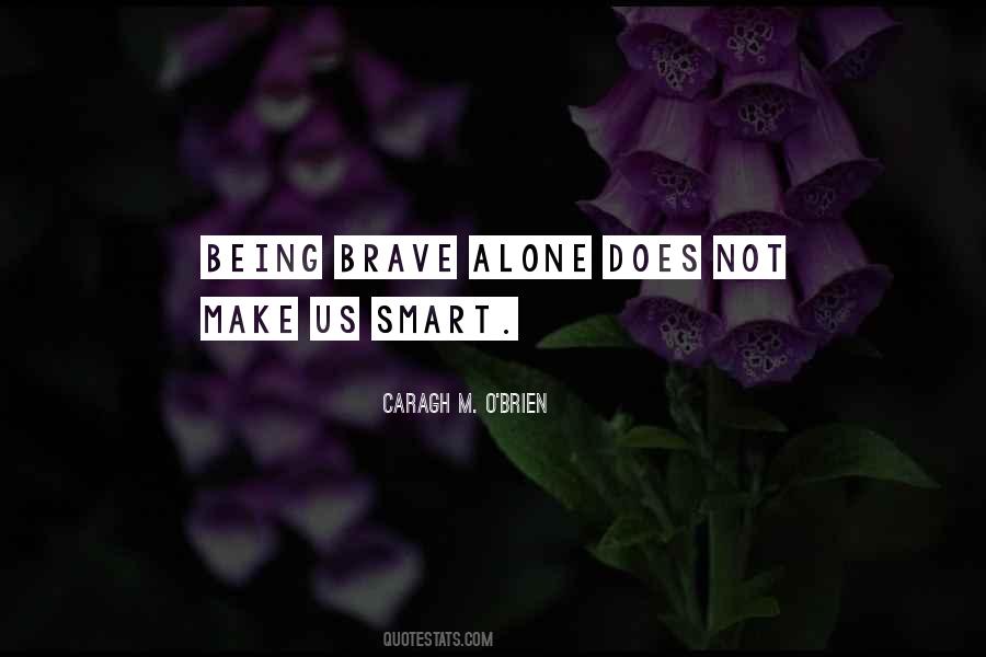 Caragh M. O'Brien Quotes #1341429