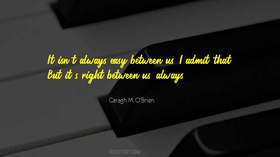 Caragh M. O'Brien Quotes #1482424