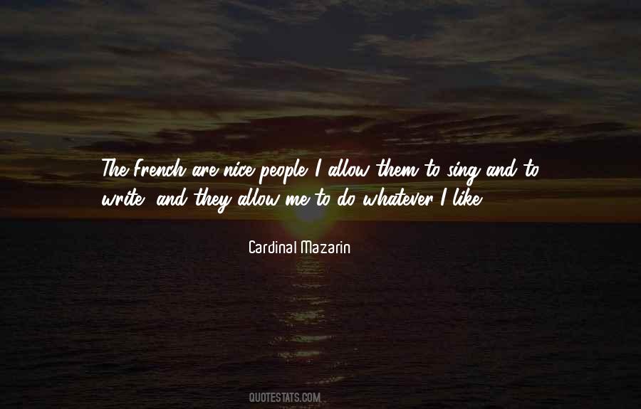 Cardinal Mazarin Quotes #1202014 Cardinal Mazarin Quotes #1202014