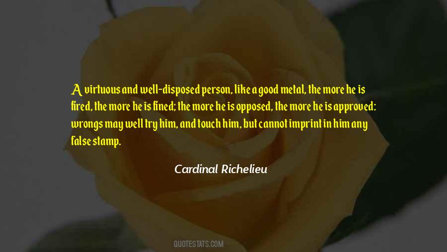 Cardinal Richelieu Quotes #1328298