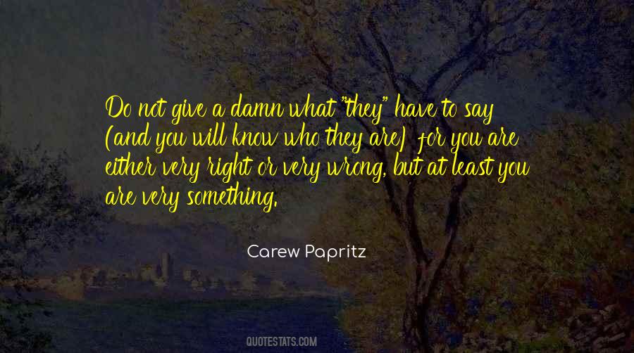 Carew Papritz Quotes #1011900