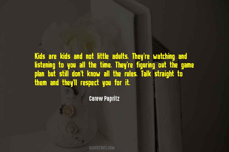 Carew Papritz Quotes #1559180