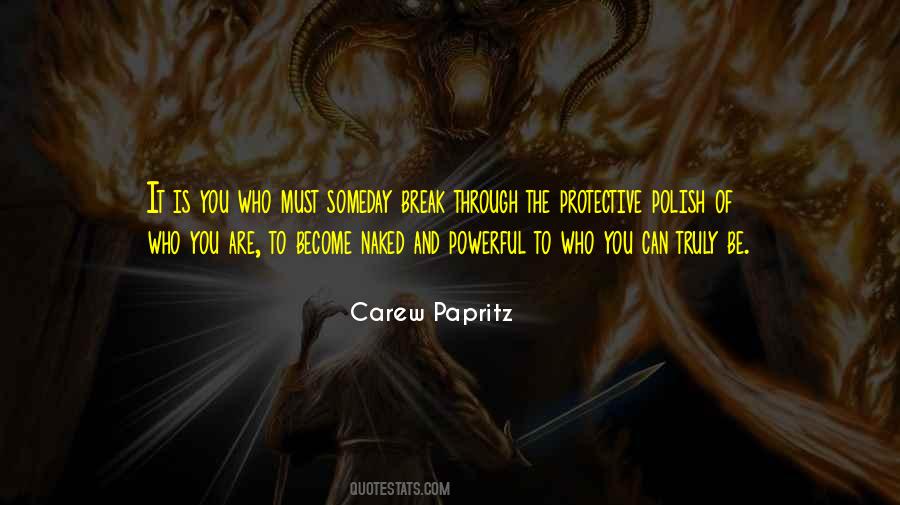 Carew Papritz Quotes #1627988