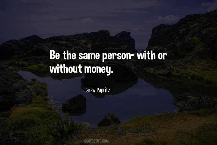 Carew Papritz Quotes #196165