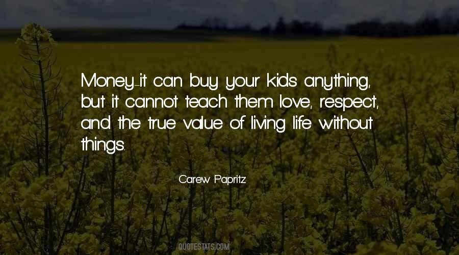 Carew Papritz Quotes #640115