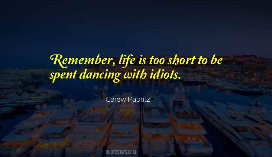 Carew Papritz Quotes #86064