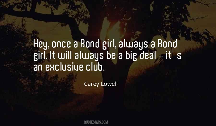 Carey Lowell Quotes #1630018