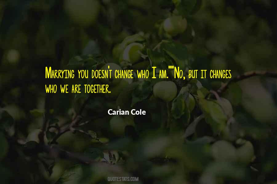 Carian Cole Quotes #659410