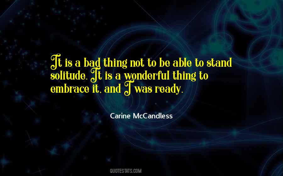 Carine McCandless Quotes #1352569