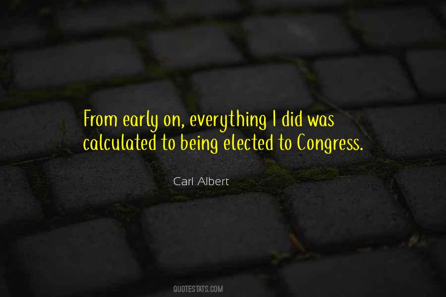 Carl Albert Quotes #1827520