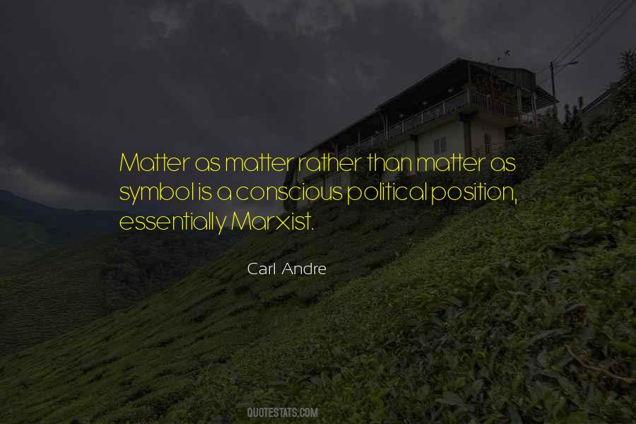 Carl Andre Quotes #904143