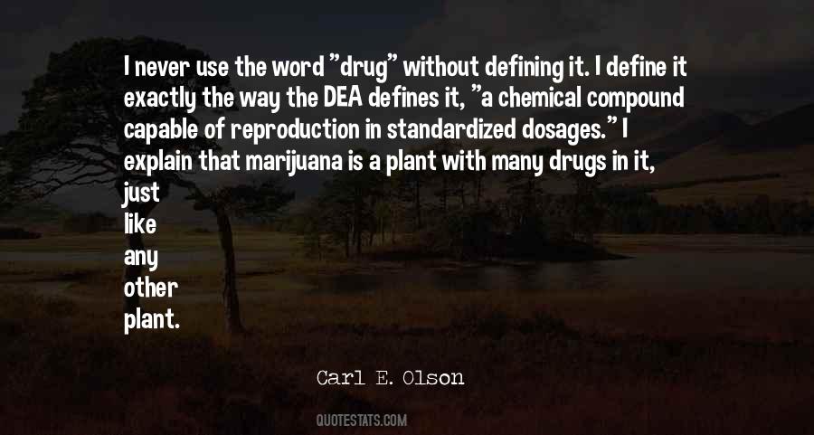 Carl E. Olson Quotes #368489