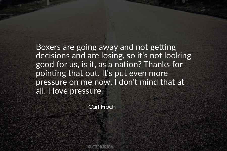 Carl Froch Quotes #432174