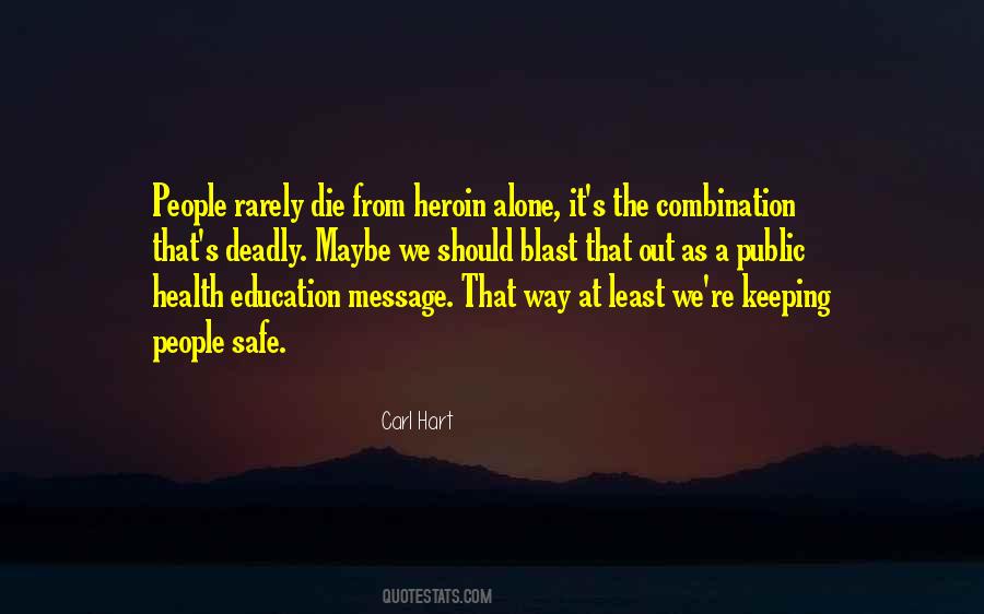 Carl Hart Quotes #1557335