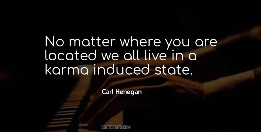 Carl Henegan Quotes #228195