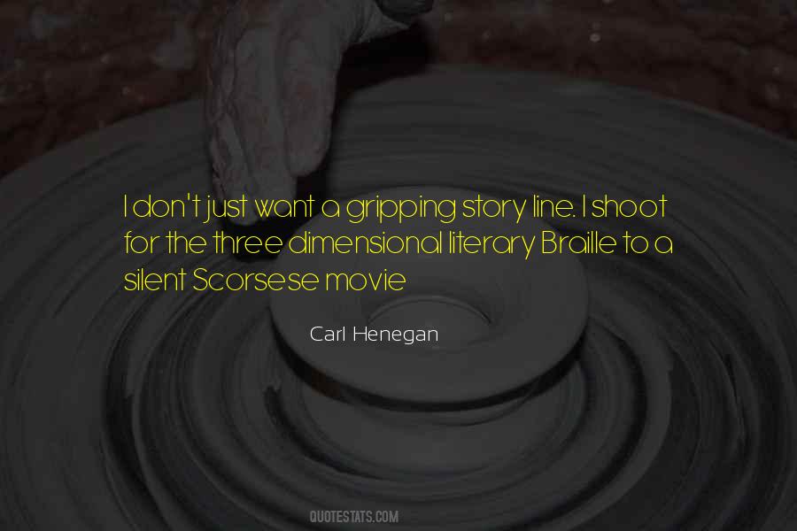 Carl Henegan Quotes #528416