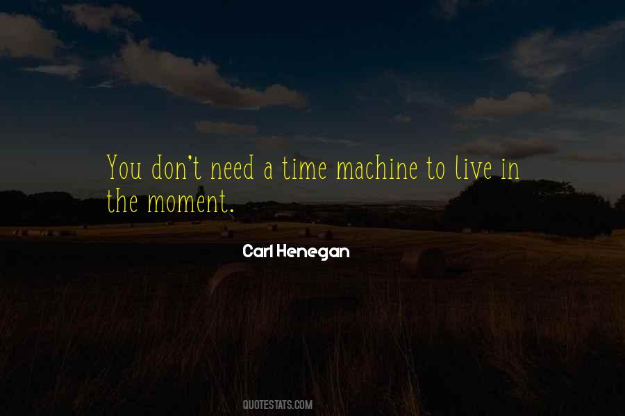 Carl Henegan Quotes #72376