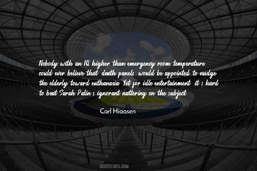 Carl Hiaasen Quotes #1178762