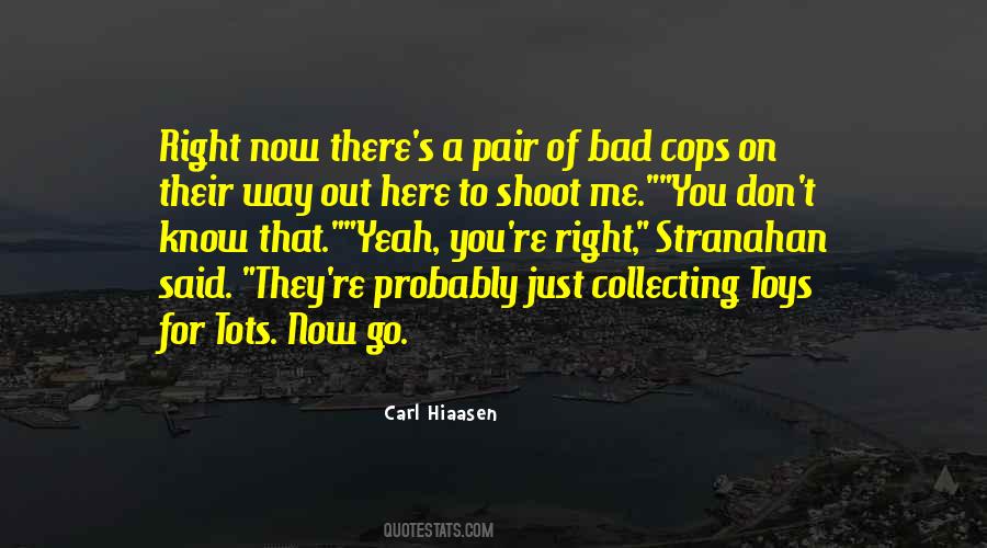 Carl Hiaasen Quotes #1457551