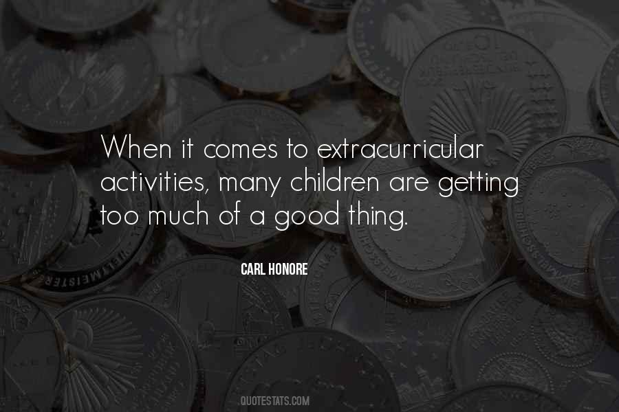 Carl Honore Quotes #1816014