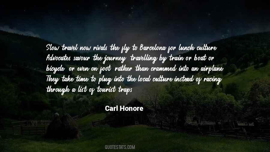 Carl Honore Quotes #391050