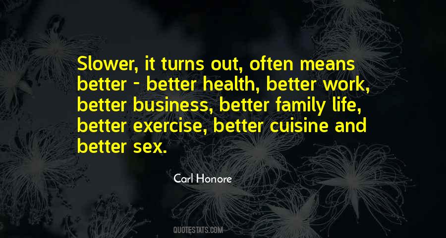 Carl Honore Quotes #652639