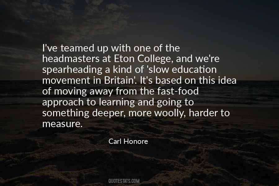 Carl Honore Quotes #849846