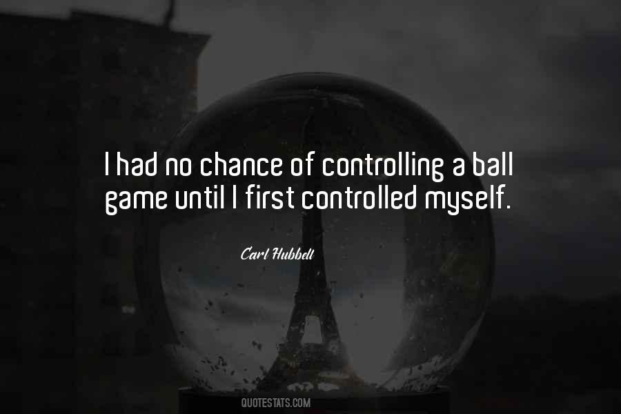 Carl Hubbell Quotes #166148