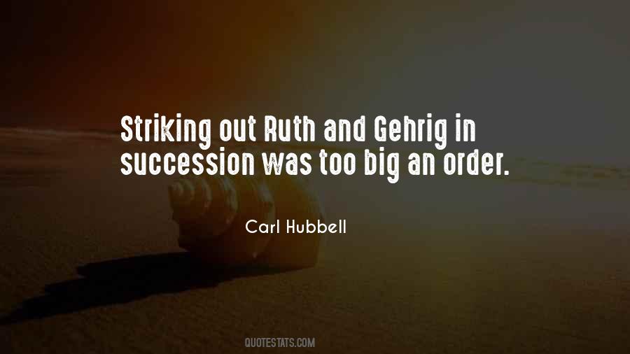 Carl Hubbell Quotes #921914
