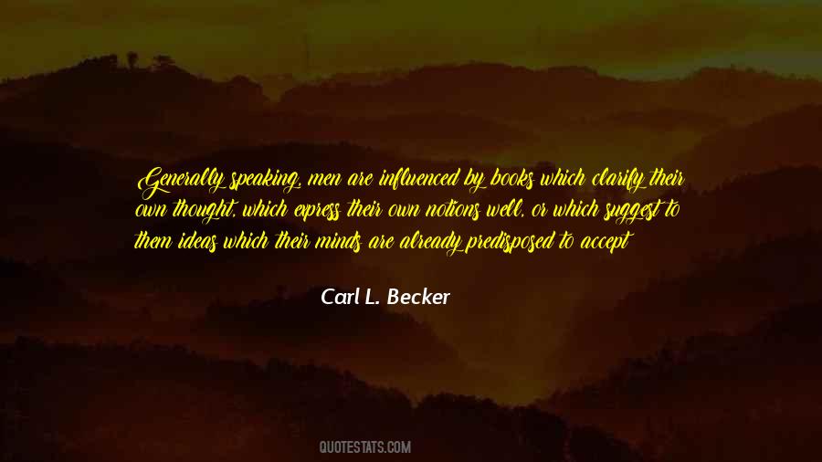 Carl L. Becker Quotes #1625943