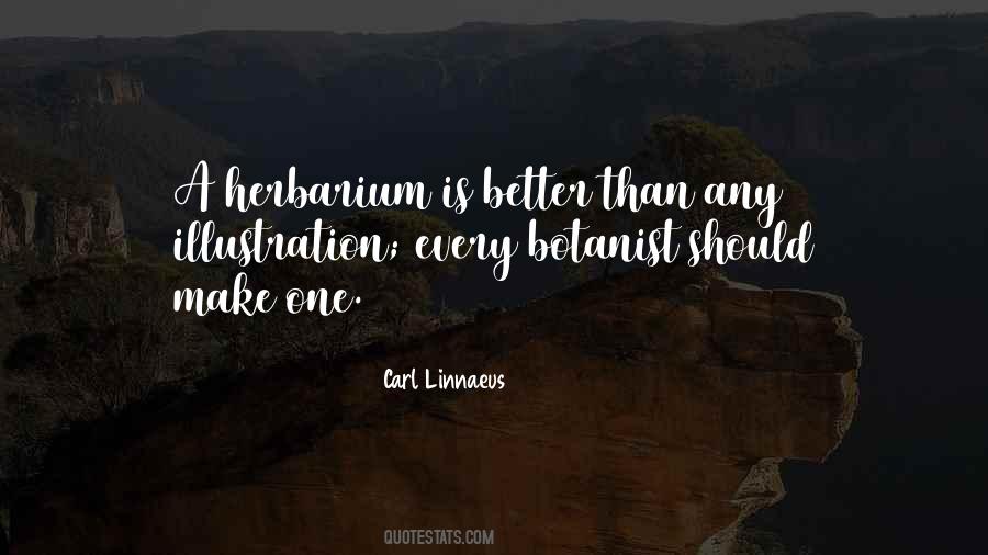 Carl Linnaeus Quotes #1682402