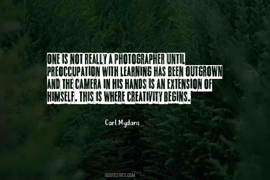 Carl Mydans Quotes #1521736