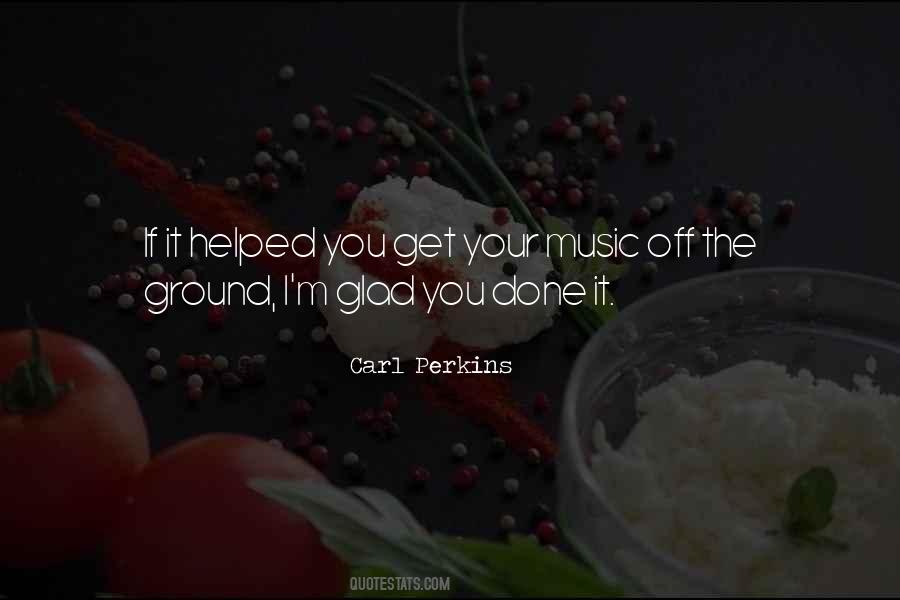 Carl Perkins Quotes #1226089