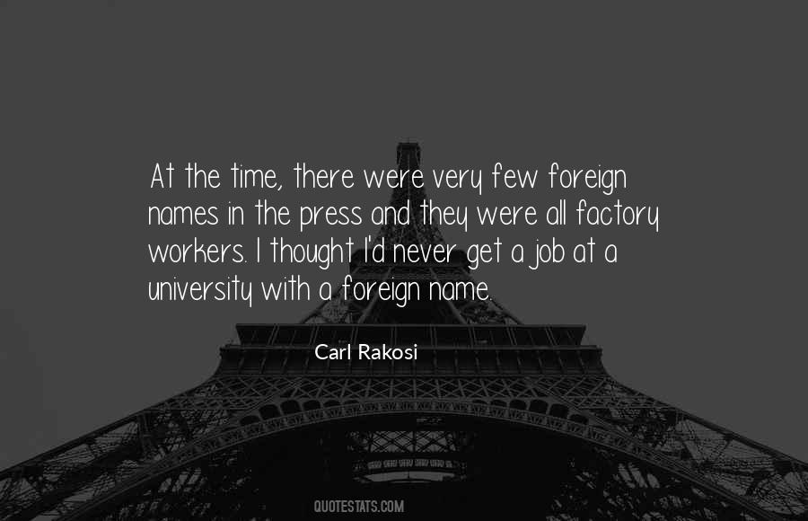 Carl Rakosi Quotes #1033855