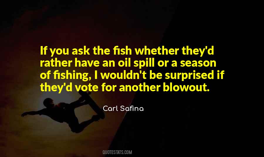 Carl Safina Quotes #729448
