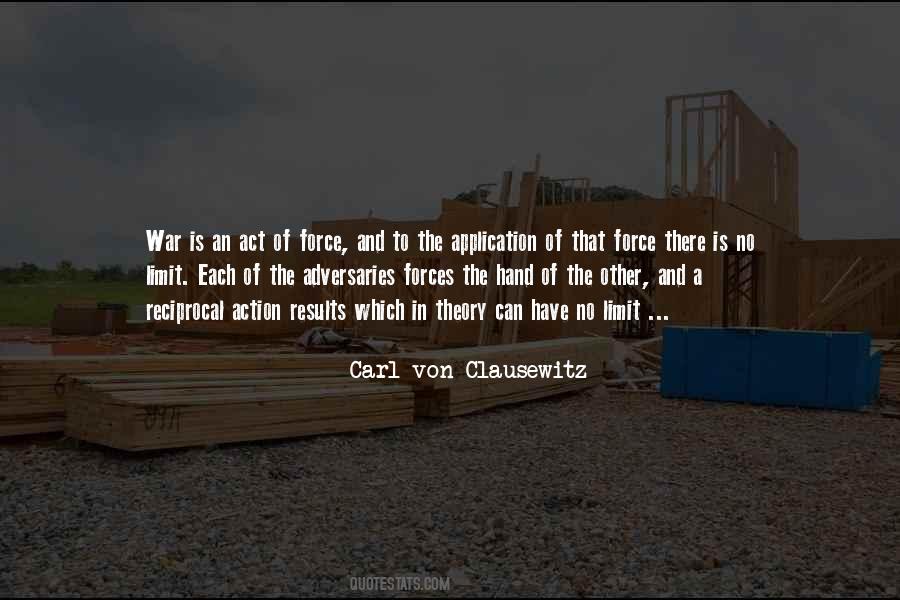 Carl Von Clausewitz Quotes #1496129