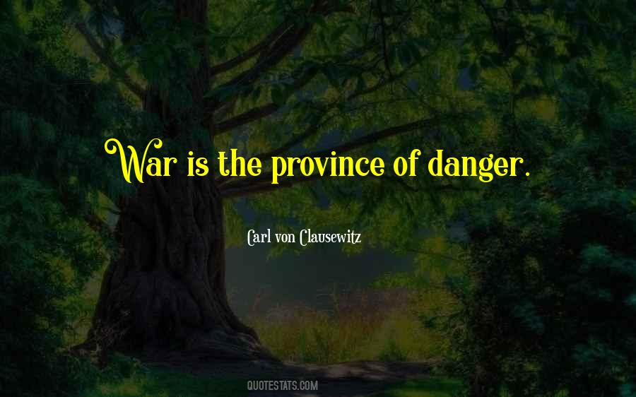 Carl Von Clausewitz Quotes #1505016