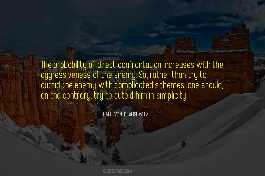 Carl Von Clausewitz Quotes #1837606