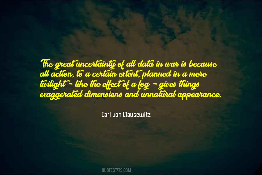 Carl Von Clausewitz Quotes #327720