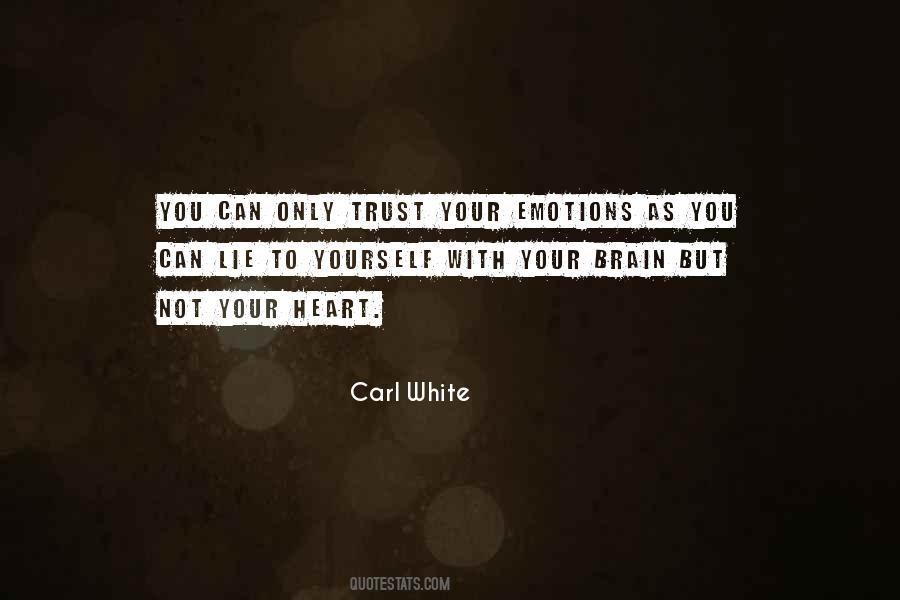 Carl White Quotes #104745 Carl White Quotes #104745