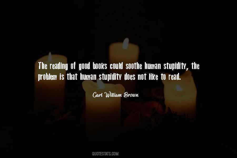 Carl William Brown Quotes #1381649