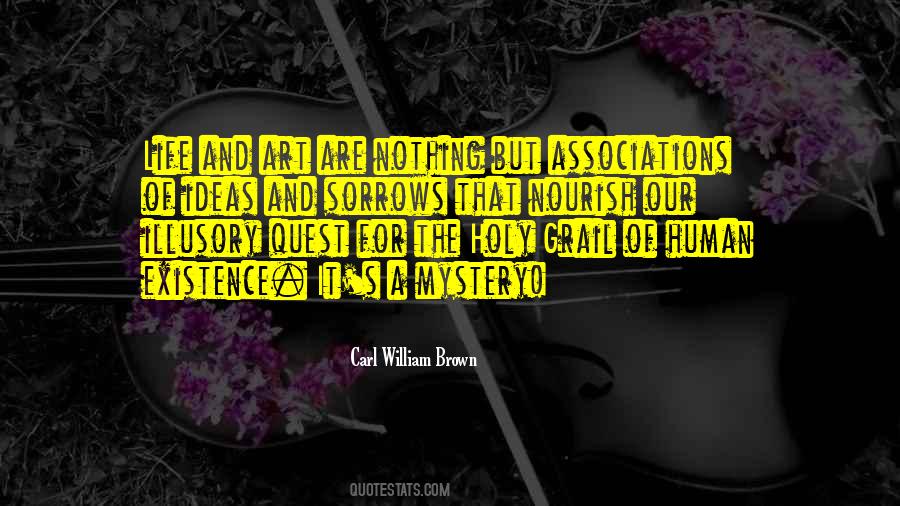 Carl William Brown Quotes #684696